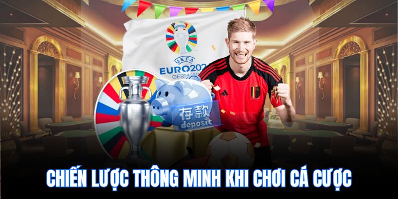 Chiến lược thông minh khi chơi cá cược