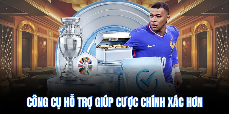 Công cụ hỗ trợ giúp cược chính xác hơn