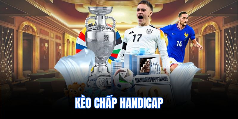 kèo chấp handicap