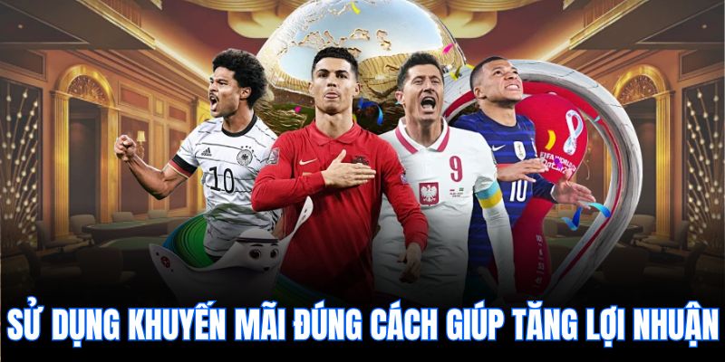 Sử dụng khuyến mãi đúng cách giúp tăng lợi nhuận